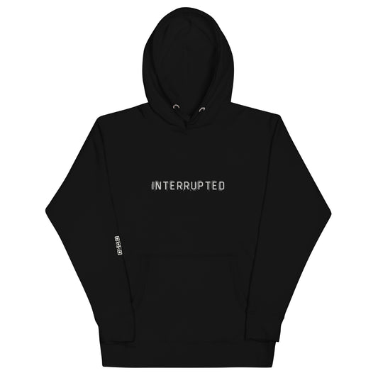 "Interrupted" Unisex Hoodie