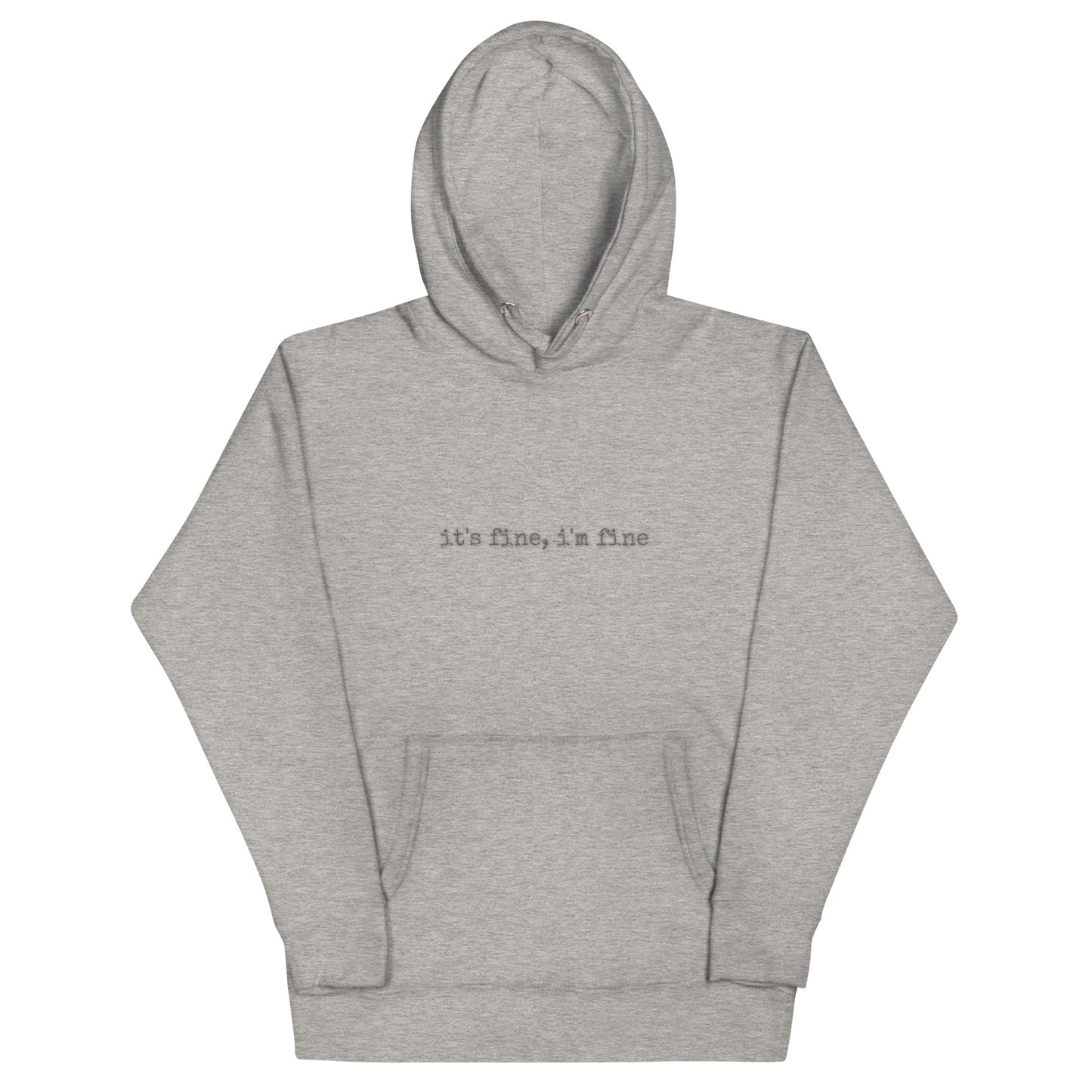 "it's fine, i'm fine" Unisex Hoodie
